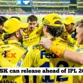 Chennai Super Kings: 5 players CSK can release ahead of IPL 2026 auction